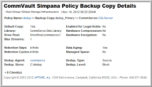 This backup policy describes the conditions and archiving procedures in which onefile ltd (we) backup and archive the. Commvault Simpana Policy Backup Copy Details Version 10 2 01p10