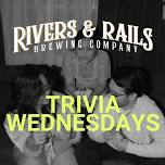 Rivers & Rails Brewing Co. Presents: Trivia Wednesdays