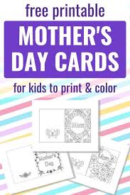 Handprints on the outside of the card make a nice. Free Printable Mother S Day Cards Crafts The Artisan Life