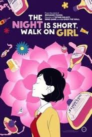 The World Of Otome Games Is Tough For Mobs Manga The Night Is Short Walk On Girl Yoru Wa Mijikashi Aruke Yo Otome 2017 Walk On Anime Films Yuasa