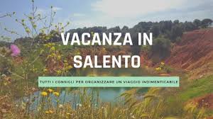 Nel corso degli anni il titolo, ispirato al film turista per caso, è diventato sinonimo di viaggi fai da te. Vacanza In Salento Consigli Per Un Viaggio Indimenticabile