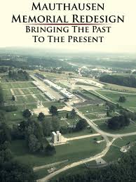 Prime Video Mauthausen Memorial Redesign Bringing The Past To The Present