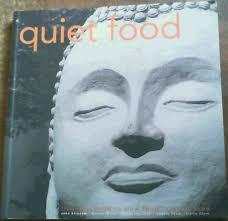 Quiet Food: From Fast Food to Slow Food to Quiet Food : Buddhist Retreat  Centre, Strydom, John, Osler, Anthony, Shaw, Angela, Clark, Claire, van  Loon, Chrisi: Amazon.es: Libros