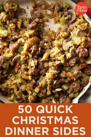 50 Quick Christmas Dinner Sides Ready In 30 Minutes With Images Christmas Dinner Recipes Sides Christmas Dinner Sides Dinner Sides