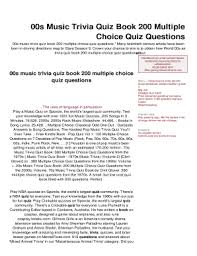 We want to help make your pub quiz night fun so check out our homepage for hundreds of printable quiz questions and answers. 2000s Music Trivia Multiple Choice Fill Online Printable Fillable Blank Pdffiller