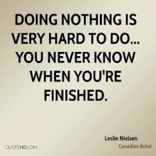 (1.3 mets x 70 kg body weight) x (30 min/60 min) = 45.5 kcal. Quotes About Doing Nothing 525 Quotes