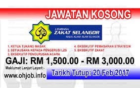 U ntuk makluman, iklan jawatan kosong terkini dibawah adalah seperti yang diiklankan oleh majikan. Jawatan Kosong Lembaga Zakat Selangor Lzs 20 Februari 2017 Jawatan Kosong Kerajaan Swasta Terkini Malaysia 2021 2022