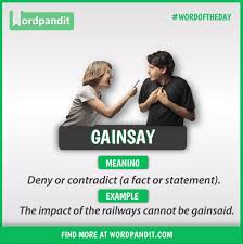 Meaning Of Gainsay English Vocabulary Words Learn English Advanced English Vocabulary