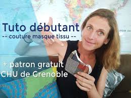 Coudre Son Masque De Protection En Tissu A Partir Du Patron Du Chu De Grenoble Tuto Debutant Youtube En 2020 Masque De Protection Masque Couture Piece