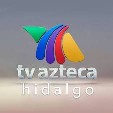 Maybe you would like to learn more about one of these? Tv Azteca Hidalgo Photos Facebook