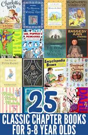 You want to make sure your students have books at their reading level 20 awesome 2nd grade chapter books. 25 Classic Chapter Books For 5 8 Year Olds Great Read Aloud Titles