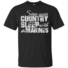 Cotton country marine is a small town, family owned business with a friendly atmosphere. Serve Your Country Sleep With A Marine Tee Shirt Tee Shirts Shirts Tees