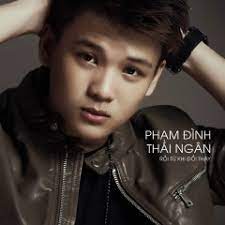 Với ngoại hình sáng, thư sinh, phạm đình thái ngân nhanh chóng lôi kéo sự chú ý từ các cô gái. Pháº¡m Ä'inh Thai Ngan Nháº¡c Pháº¡m Ä'inh Thai Ngan Zing Mp3