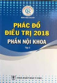 Sach Phac đồ điều Trị 2018 Phần Nội Khoa Tập 2 Của Bệnh Viện Chợ Rẫy Tp Hcm Bạn Co Thể Mua Sach Gốc Tại Nhasachyduoc Com Với Gia Sieu Rẻ Y Học