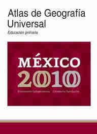 Primaria cuarto grado atlas de mexico libro de texto 2nv8j5xjorlk. Atlas De Geografia Universal Primaria Ciclo Escolar Centro De Descargas