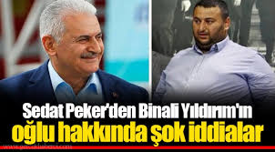 Yeni güzergah kurmak için venezuela'ya kim gitti? Sedat Peker Den Binali Yildirim In Oglu Hakkinda Sok Iddialar Gundem Gercek Haberci