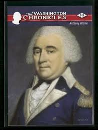 2022 Historic Autographs The Washington Chronicles #149 Anthony Wayne