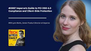2997: Imperva’s Guide to PCI DSS 4.0 Compliance and Client-Side Protection