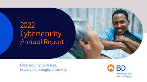 BD Publishes 2022 Cybersecurity Annual Report - Jan 25, 2023