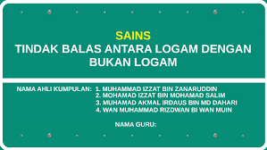 Logam jenis ini diproduksi dengan mencairkan biji hematit dalam tanur tinggi. Tindak Balas Antara Logam Dengan Bukan Logam By Alaxender Izzat