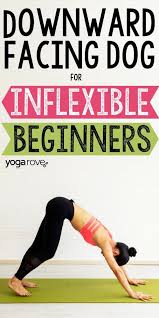 Downward Dog Is One Of The Most Well Known Poses In Yoga But It Can Actually Be Quite A Struggle In 2020 Workout For Beginners Yoga For Beginners Yoga For Flexibility