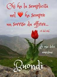 Pin Di Cece Raffaela Su Buon Buongiorno Buongiorno Immagini Citazioni Buongiorno