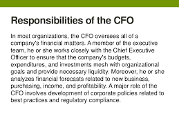 Job duties and tasks for: Chief Financial Officer Oversees Multiple Operations For Companies