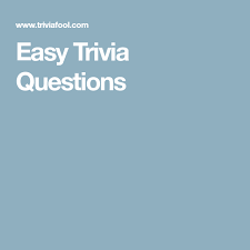 Challenge them to a trivia party! Easy Trivia Questions Trivia Questions Trivia Memory Care Activities
