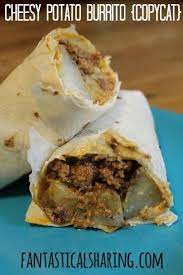 Cheesy Potato Burrito Copycat Mexican Food Recipes Potato Burrito Recipe Recipes