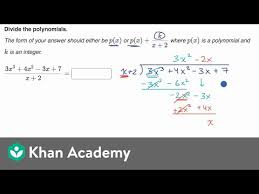 The long division problems in these worksheets are more advanced than our other worksheets. Dividing Polynomials By Linear Expressions Video Khan Academy