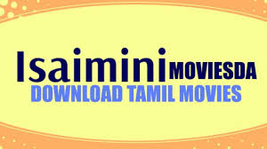 Isaimini Moviesda 2020 Isaimini Tamilrockers Tamil Hd Movies Download