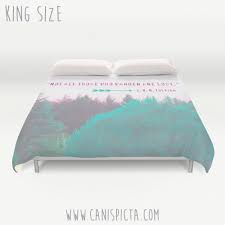Not all the rings from the lord of the rings are as volatile as the one ring to rule them all. Canis Picta Fine Pop Artlord Of The Ring Duvet Cover Woodland Queen King Full J R R Tolkien Not All Who Wander Are Lost Quote Decor Bedroom Bedding Mint Forest Lotr Dailymail