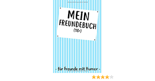 Beste geburtstagsgeschenk 18 mädchen von geschenke für deine beste freundin ideen bilder. Mein Freundebuch 18 Fur Freunde Mit Humor Freundebuch Fur Erwachsene Fur Beste Freunde Zum Geburtstag Als Geschenk Fur 30 Freunde Din A5 German Edition Ve Luca 9798614386221 Amazon Com Books