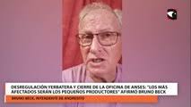 Desregulación yerbatera y cierre de la oficina de ANSES: "los más afectados  serán los pequeños productores" afirmó Bruno Beck