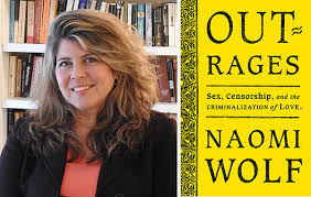 The feminist writer naomi wolf garnered fame during the 1990s for her book the beauty myth and her work as an adviser to the presidential campaigns of bill clinton and al gore. Naomi Wolf Investigates Historic Crimes Of Love