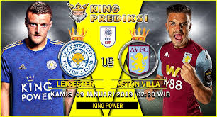 Prediksi Bola Leicester City Vs Aston Villa 9 Januari 2020 Aston Villa Leicester City Leicester