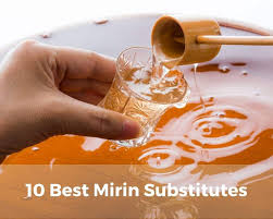 10 Best Mirin Substitutes Chef S Pencil