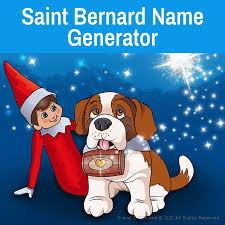 To christmas elf name generator, you can generate funny, naughty, good, and bad christmas elf names for this christmas elf tradition. Find Your Saint Bernard Name The Elf On The Shelf Elf Pets Elf On The Shelf Elf On The Self