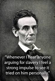 I was eleven when she was hanged for a witch. 33 Abraham Lincoln Quotes That Still Ring True Today