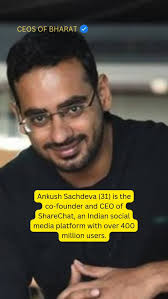 Empowering India's digital voice, Ankush Sachdeva, the visionary behind  ShareChat, is connecting millions across the nation. From IIT Kanpur to a  $5 billion social media platform. , #AnkushSachdeva ...