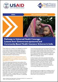 Joint property & liability programs. Pathways To Universal Health Coverage Lessons From Government Sponsored And Community Based Health Insurance Schemes In India Hfg