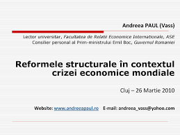 Acasă etichete facultatea de relații economice internaționale. Reformele Structurale In Contextul Crizei Economice Mondiale Ppt Download