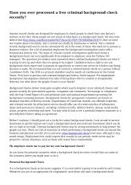 Where can i find a free criminal background check? Have You Ever Processed A Free Criminal Background Check Recently