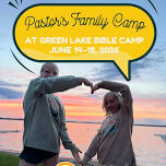 Pastor’s Family Camp – A Week of Renewal