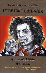 Revolution for the Hell of It: The Book That Earned Abbie Hoffman a 5 Year  Prison Term at the Chicago Conspiracy Trial --