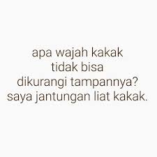 Bagi yang sudah berkahwin, yang sudah halal, hari raya ialah hari pergaduhan besar banyak tercetus dalam kalangan pasangan, baik yang baru berkahwin mahupun yang sudah lama berumah tangga. 130 Ayok Gombal Ideas In 2021 Jokes Quotes Quotes Lucu Funny Quotes