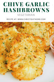 Chive Garlic Hash Brown 8 Ingredient Christie At Home Recipe In 2020 Hashbrown Recipes Vegetarian Recipes Chives Recipe