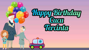 Ucapan selamat ulang tahun islami untuk anak. Ucapan Ultah Buat Cucu Tercinta Youtube