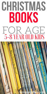 20 Christmas Books For 5 8 Year Old Kids Unique Gifter Best Christmas Books Christmas Books Best Science Books