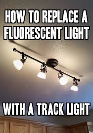How To Replace A Fluorescent Light With A Track Light Track Lighting Kitchen Lighting Makeover Track Lighting